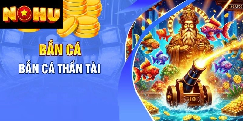 Vài tính năng hỗ trợ cùng game bắn cá thần tài